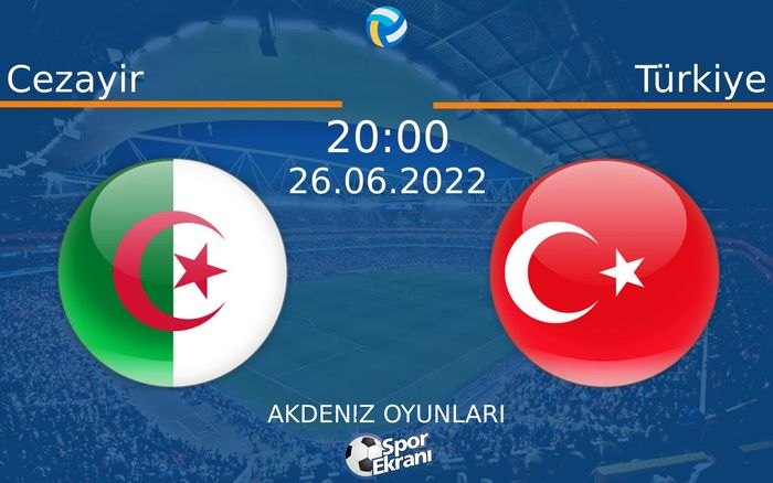 26 Haziran 2022 Cezayir vs Türkiye maçı Hangi Kanalda Saat Kaçta Yayınlanacak? 26 Haziran 2022 Cezayir vs Türkiye maçı Hangi Kanalda Saat Kaçta Yayınlanacak?