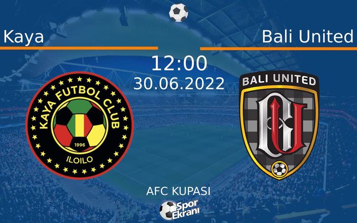 30 Haziran 2022 Kaya vs Bali United maçı Hangi Kanalda Saat Kaçta Yayınlanacak? 30 Haziran 2022 Kaya vs Bali United maçı Hangi Kanalda Saat Kaçta Yayınlanacak?