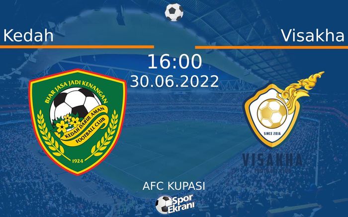 30 Haziran 2022 Kedah vs Visakha maçı Hangi Kanalda Saat Kaçta Yayınlanacak? 30 Haziran 2022 Kedah vs Visakha maçı Hangi Kanalda Saat Kaçta Yayınlanacak?