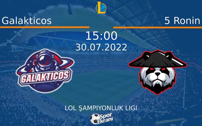 30 Temmuz 2022 Galakticos vs 5 Ronin maçı Hangi Kanalda Saat Kaçta Yayınlanacak? 30 Temmuz 2022 Galakticos vs 5 Ronin maçı Hangi Kanalda Saat Kaçta Yayınlanacak?
