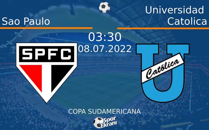 08 Temmuz 2022 Sao Paulo vs Universidad Catolica maçı Hangi Kanalda Saat Kaçta Yayınlanacak? 08 Temmuz 2022 Sao Paulo vs Universidad Catolica maçı Hangi Kanalda Saat Kaçta Yayınlanacak?