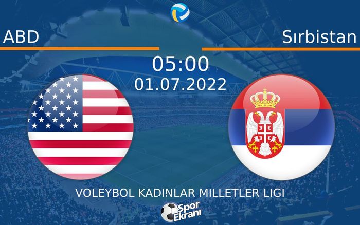 01 Temmuz 2022 ABD vs Sırbistan maçı Hangi Kanalda Saat Kaçta Yayınlanacak? 01 Temmuz 2022 ABD vs Sırbistan maçı Hangi Kanalda Saat Kaçta Yayınlanacak?