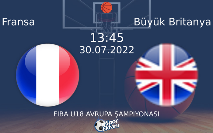 30 Temmuz 2022 Fransa vs Büyük Britanya maçı Hangi Kanalda Saat Kaçta Yayınlanacak? 30 Temmuz 2022 Fransa vs Büyük Britanya maçı Hangi Kanalda Saat Kaçta Yayınlanacak?