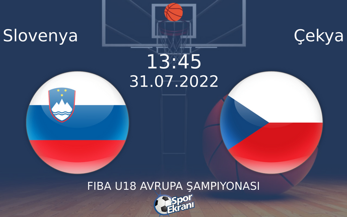 31 Temmuz 2022 Slovenya vs Çekya maçı Hangi Kanalda Saat Kaçta Yayınlanacak? 31 Temmuz 2022 Slovenya vs Çekya maçı Hangi Kanalda Saat Kaçta Yayınlanacak?
