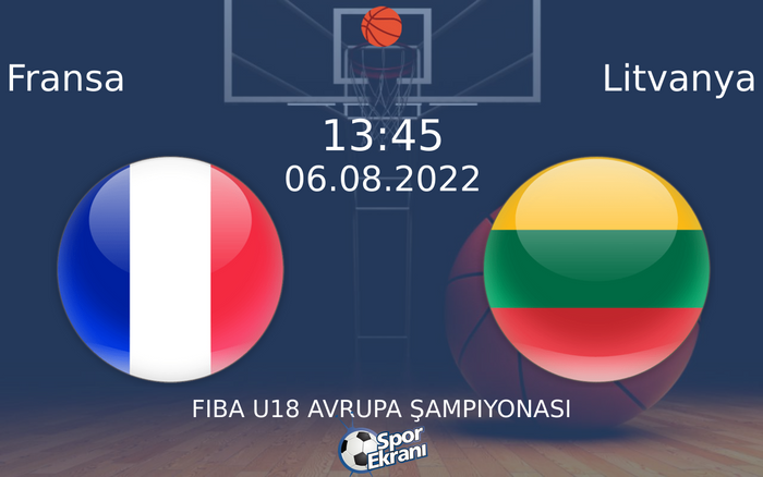 06 Ağustos 2022 Fransa vs Litvanya maçı Hangi Kanalda Saat Kaçta Yayınlanacak? 06 Ağustos 2022 Fransa vs Litvanya maçı Hangi Kanalda Saat Kaçta Yayınlanacak?