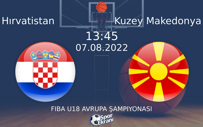 07 Ağustos 2022 Hırvatistan vs Kuzey Makedonya maçı Hangi Kanalda Saat Kaçta Yayınlanacak? 07 Ağustos 2022 Hırvatistan vs Kuzey Makedonya maçı Hangi Kanalda Saat Kaçta Yayınlanacak?