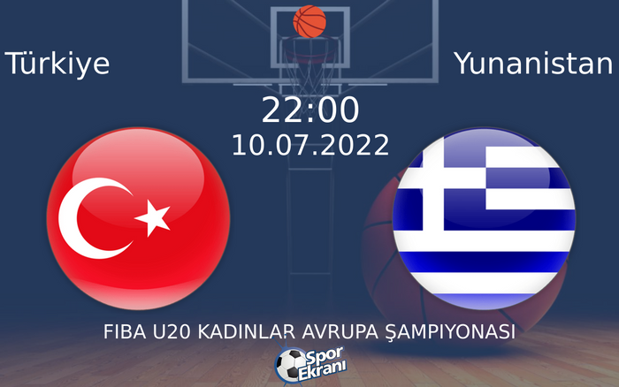 10 Temmuz 2022 Türkiye vs Yunanistan maçı Hangi Kanalda Saat Kaçta Yayınlanacak?