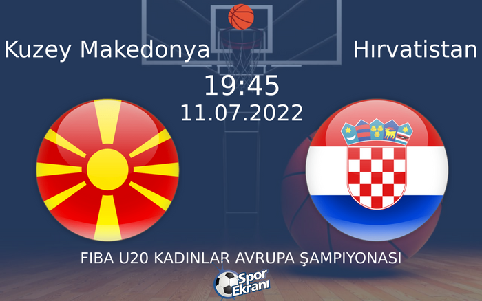 11 Temmuz 2022 Kuzey Makedonya vs Hırvatistan maçı Hangi Kanalda Saat Kaçta Yayınlanacak? 11 Temmuz 2022 Kuzey Makedonya vs Hırvatistan maçı Hangi Kanalda Saat Kaçta Yayınlanacak?