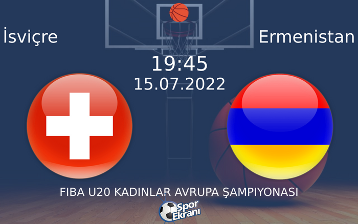 15 Temmuz 2022 İsviçre vs Ermenistan maçı Hangi Kanalda Saat Kaçta Yayınlanacak? 15 Temmuz 2022 İsviçre vs Ermenistan maçı Hangi Kanalda Saat Kaçta Yayınlanacak?