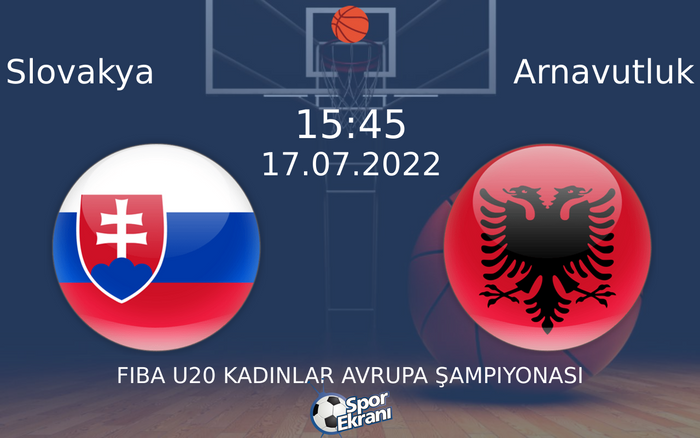 17 Temmuz 2022 Slovakya vs Arnavutluk maçı Hangi Kanalda Saat Kaçta Yayınlanacak? 17 Temmuz 2022 Slovakya vs Arnavutluk maçı Hangi Kanalda Saat Kaçta Yayınlanacak?