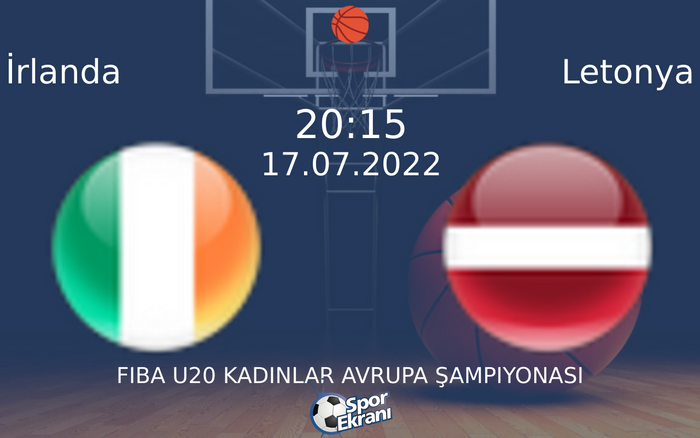 17 Temmuz 2022 İrlanda vs Letonya maçı Hangi Kanalda Saat Kaçta Yayınlanacak? 17 Temmuz 2022 İrlanda vs Letonya maçı Hangi Kanalda Saat Kaçta Yayınlanacak?