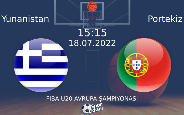 18 Temmuz 2022 Yunanistan vs Portekiz maçı Hangi Kanalda Saat Kaçta Yayınlanacak? 18 Temmuz 2022 Yunanistan vs Portekiz maçı Hangi Kanalda Saat Kaçta Yayınlanacak?