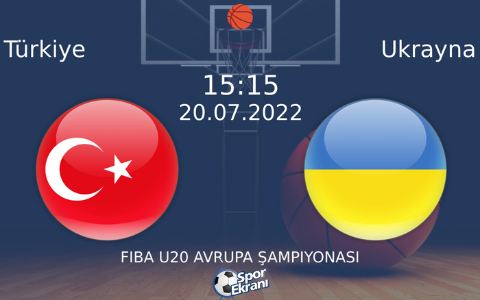 20 Temmuz 2022 Türkiye vs Ukrayna maçı Hangi Kanalda Saat Kaçta Yayınlanacak?