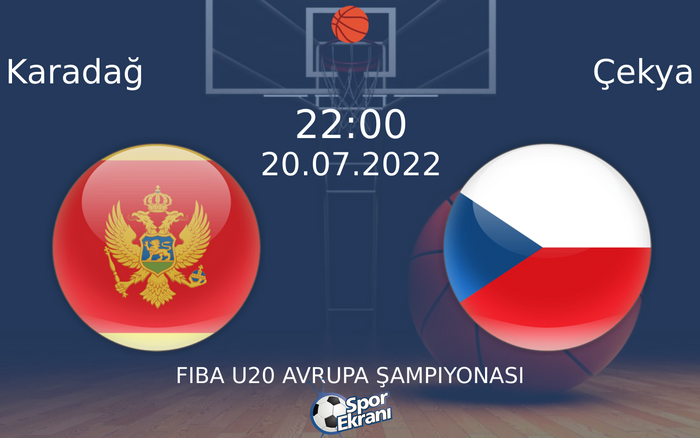20 Temmuz 2022 Karadağ vs Çekya maçı Hangi Kanalda Saat Kaçta Yayınlanacak? 20 Temmuz 2022 Karadağ vs Çekya maçı Hangi Kanalda Saat Kaçta Yayınlanacak?