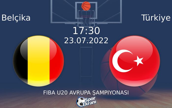 23 Temmuz 2022 Belçika vs Türkiye maçı Hangi Kanalda Saat Kaçta Yayınlanacak? 23 Temmuz 2022 Belçika vs Türkiye maçı Hangi Kanalda Saat Kaçta Yayınlanacak?