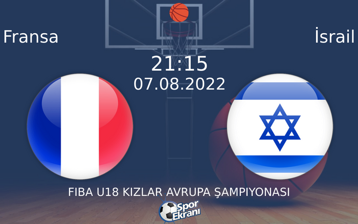 07 Ağustos 2022 Fransa vs İsrail maçı Hangi Kanalda Saat Kaçta Yayınlanacak? 07 Ağustos 2022 Fransa vs İsrail maçı Hangi Kanalda Saat Kaçta Yayınlanacak?