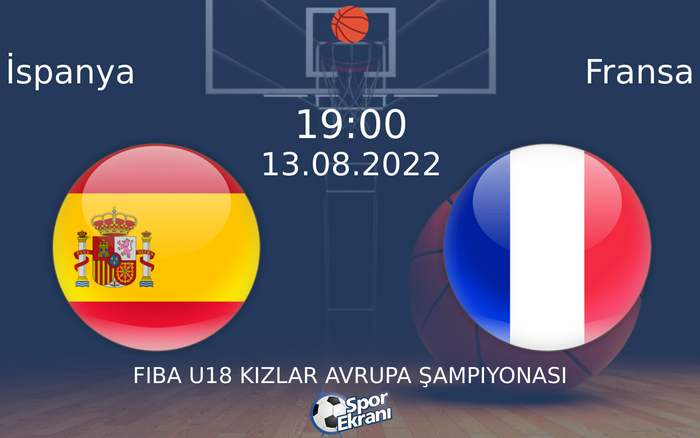 13 Ağustos 2022 İspanya vs Fransa maçı Hangi Kanalda Saat Kaçta Yayınlanacak? 13 Ağustos 2022 İspanya vs Fransa maçı Hangi Kanalda Saat Kaçta Yayınlanacak?