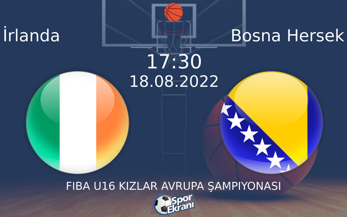 18 Ağustos 2022 İrlanda vs Bosna Hersek maçı Hangi Kanalda Saat Kaçta Yayınlanacak? 18 Ağustos 2022 İrlanda vs Bosna Hersek maçı Hangi Kanalda Saat Kaçta Yayınlanacak?