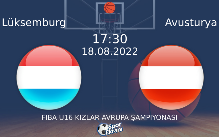 18 Ağustos 2022 Lüksemburg vs Avusturya maçı Hangi Kanalda Saat Kaçta Yayınlanacak? 18 Ağustos 2022 Lüksemburg vs Avusturya maçı Hangi Kanalda Saat Kaçta Yayınlanacak?