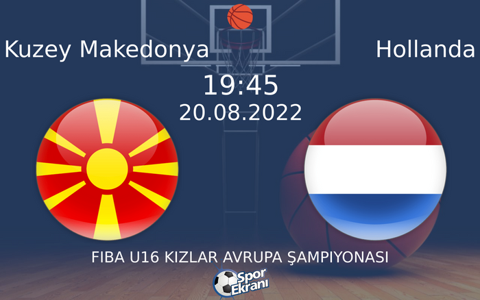 20 Ağustos 2022 Kuzey Makedonya vs Hollanda maçı Hangi Kanalda Saat Kaçta Yayınlanacak? 20 Ağustos 2022 Kuzey Makedonya vs Hollanda maçı Hangi Kanalda Saat Kaçta Yayınlanacak?