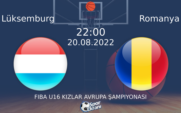 20 Ağustos 2022 Lüksemburg vs Romanya maçı Hangi Kanalda Saat Kaçta Yayınlanacak? 20 Ağustos 2022 Lüksemburg vs Romanya maçı Hangi Kanalda Saat Kaçta Yayınlanacak?