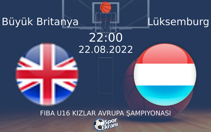 22 Ağustos 2022 Büyük Britanya vs Lüksemburg maçı Hangi Kanalda Saat Kaçta Yayınlanacak? 22 Ağustos 2022 Büyük Britanya vs Lüksemburg maçı Hangi Kanalda Saat Kaçta Yayınlanacak?