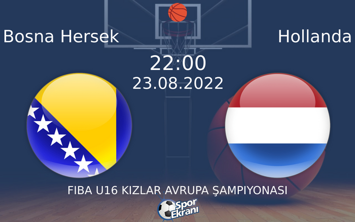 23 Ağustos 2022 Bosna Hersek vs Hollanda maçı Hangi Kanalda Saat Kaçta Yayınlanacak? 23 Ağustos 2022 Bosna Hersek vs Hollanda maçı Hangi Kanalda Saat Kaçta Yayınlanacak?