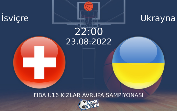 23 Ağustos 2022 İsviçre vs Ukrayna maçı Hangi Kanalda Saat Kaçta Yayınlanacak? 23 Ağustos 2022 İsviçre vs Ukrayna maçı Hangi Kanalda Saat Kaçta Yayınlanacak?