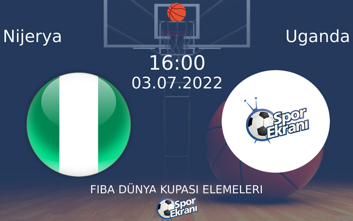 03 Temmuz 2022 Nijerya vs Uganda maçı Hangi Kanalda Saat Kaçta Yayınlanacak? 03 Temmuz 2022 Nijerya vs Uganda maçı Hangi Kanalda Saat Kaçta Yayınlanacak?