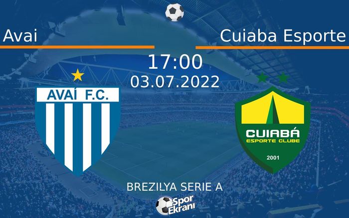 03 Temmuz 2022 Avai vs Cuiaba Esporte maçı Hangi Kanalda Saat Kaçta Yayınlanacak? 03 Temmuz 2022 Avai vs Cuiaba Esporte maçı Hangi Kanalda Saat Kaçta Yayınlanacak?
