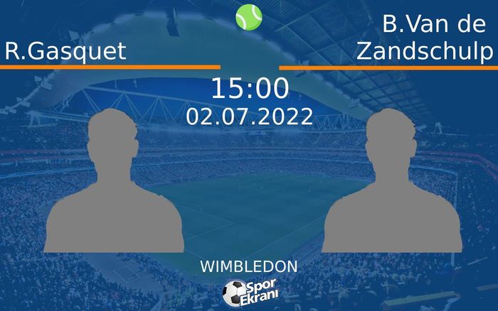 02 Temmuz 2022 R.Gasquet vs B.Van de Zandschulp maçı Hangi Kanalda Saat Kaçta Yayınlanacak? 02 Temmuz 2022 R.Gasquet vs B.Van de Zandschulp maçı Hangi Kanalda Saat Kaçta Yayınlanacak?