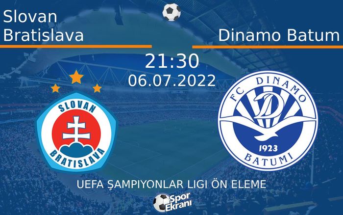 06 Temmuz 2022 Slovan Bratislava vs Dinamo Batum maçı Hangi Kanalda Saat Kaçta Yayınlanacak? 06 Temmuz 2022 Slovan Bratislava vs Dinamo Batum maçı Hangi Kanalda Saat Kaçta Yayınlanacak?