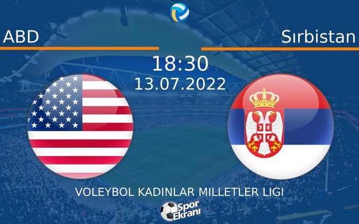 13 Temmuz 2022 ABD vs Sırbistan maçı Hangi Kanalda Saat Kaçta Yayınlanacak? 13 Temmuz 2022 ABD vs Sırbistan maçı Hangi Kanalda Saat Kaçta Yayınlanacak?