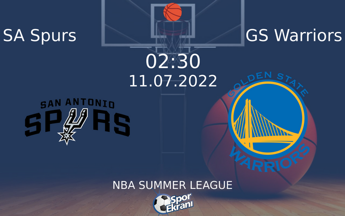 11 Temmuz 2022 SA Spurs vs GS Warriors maçı Hangi Kanalda Saat Kaçta Yayınlanacak? 11 Temmuz 2022 SA Spurs vs GS Warriors maçı Hangi Kanalda Saat Kaçta Yayınlanacak?