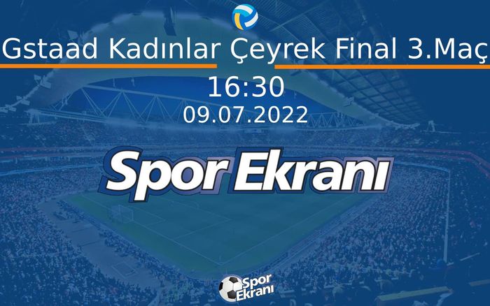 09 Temmuz 2022 FIVB Beach Volley World Tour - Gstaad Kadınlar Çeyrek Final 3.Maç  Hangi Kanalda Saat Kaçta Yayınlanacak? 09 Temmuz 2022 FIVB Beach Volley World Tour - Gstaad Kadınlar Çeyrek Final 3.Maç  Hangi Kanalda Saat Kaçta Yayınlanacak?