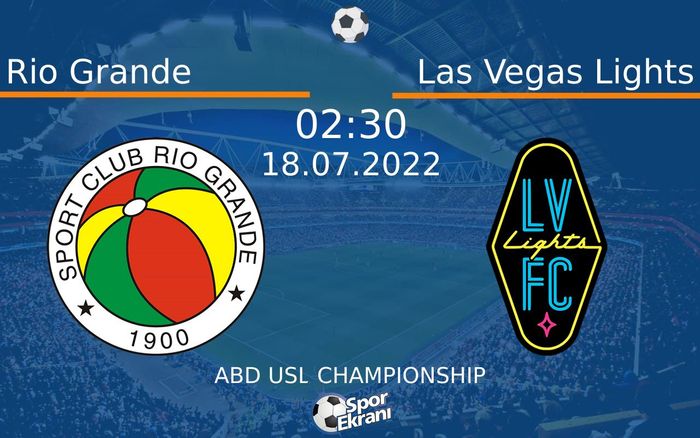 18 Temmuz 2022 Rio Grande vs Las Vegas Lights maçı Hangi Kanalda Saat Kaçta Yayınlanacak? 18 Temmuz 2022 Rio Grande vs Las Vegas Lights maçı Hangi Kanalda Saat Kaçta Yayınlanacak?
