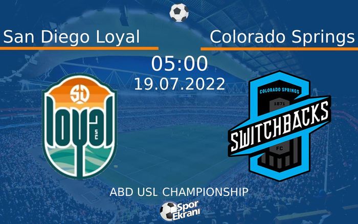 19 Temmuz 2022 San Diego Loyal vs Colorado Springs maçı Hangi Kanalda Saat Kaçta Yayınlanacak? 19 Temmuz 2022 San Diego Loyal vs Colorado Springs maçı Hangi Kanalda Saat Kaçta Yayınlanacak?