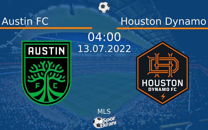 13 Temmuz 2022 Austin FC vs Houston Dynamo maçı Hangi Kanalda Saat Kaçta Yayınlanacak? 13 Temmuz 2022 Austin FC vs Houston Dynamo maçı Hangi Kanalda Saat Kaçta Yayınlanacak?