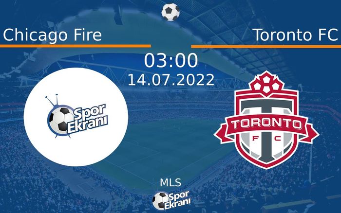 14 Temmuz 2022 Chicago Fire vs Toronto FC maçı Hangi Kanalda Saat Kaçta Yayınlanacak? 14 Temmuz 2022 Chicago Fire vs Toronto FC maçı Hangi Kanalda Saat Kaçta Yayınlanacak?
