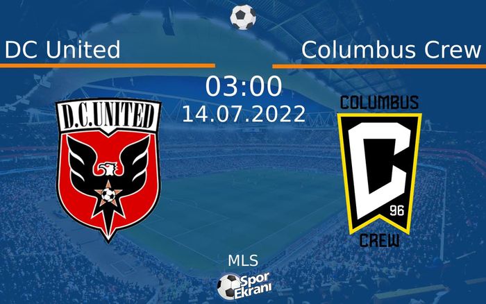 14 Temmuz 2022 DC United vs Columbus Crew maçı Hangi Kanalda Saat Kaçta Yayınlanacak? 14 Temmuz 2022 DC United vs Columbus Crew maçı Hangi Kanalda Saat Kaçta Yayınlanacak?