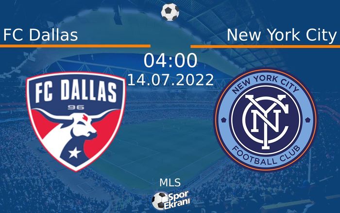 14 Temmuz 2022 FC Dallas vs New York City maçı Hangi Kanalda Saat Kaçta Yayınlanacak? 14 Temmuz 2022 FC Dallas vs New York City maçı Hangi Kanalda Saat Kaçta Yayınlanacak?