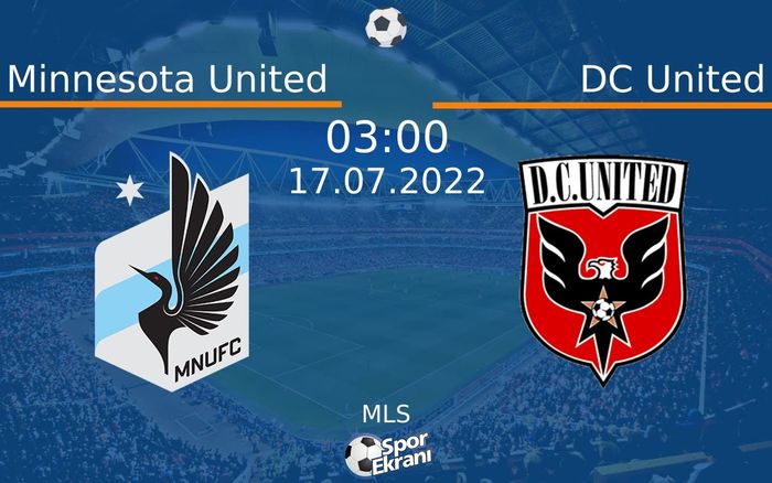 17 Temmuz 2022 Minnesota United vs DC United maçı Hangi Kanalda Saat Kaçta Yayınlanacak? 17 Temmuz 2022 Minnesota United vs DC United maçı Hangi Kanalda Saat Kaçta Yayınlanacak?