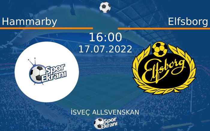 17 Temmuz 2022 Hammarby vs Elfsborg maçı Hangi Kanalda Saat Kaçta Yayınlanacak? 17 Temmuz 2022 Hammarby vs Elfsborg maçı Hangi Kanalda Saat Kaçta Yayınlanacak?