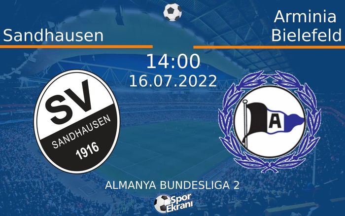 16 Temmuz 2022 Sandhausen vs Arminia Bielefeld maçı Hangi Kanalda Saat Kaçta Yayınlanacak? 16 Temmuz 2022 Sandhausen vs Arminia Bielefeld maçı Hangi Kanalda Saat Kaçta Yayınlanacak?