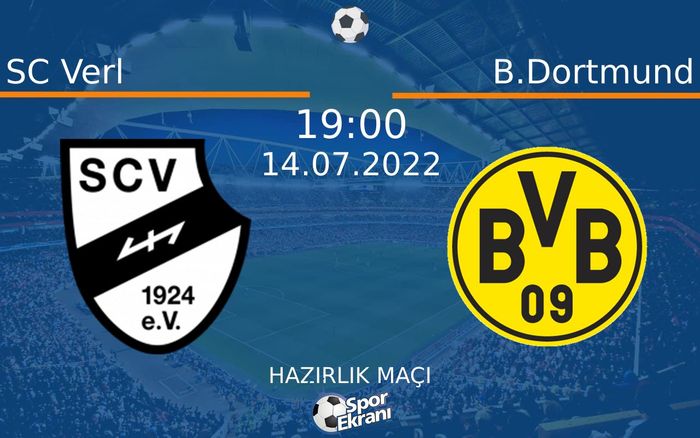 14 Temmuz 2022 SC Verl vs B.Dortmund maçı Hangi Kanalda Saat Kaçta Yayınlanacak? 14 Temmuz 2022 SC Verl vs B.Dortmund maçı Hangi Kanalda Saat Kaçta Yayınlanacak?