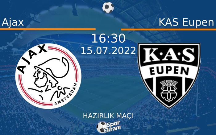 15 Temmuz 2022 Ajax vs KAS Eupen maçı Hangi Kanalda Saat Kaçta Yayınlanacak? 15 Temmuz 2022 Ajax vs KAS Eupen maçı Hangi Kanalda Saat Kaçta Yayınlanacak?