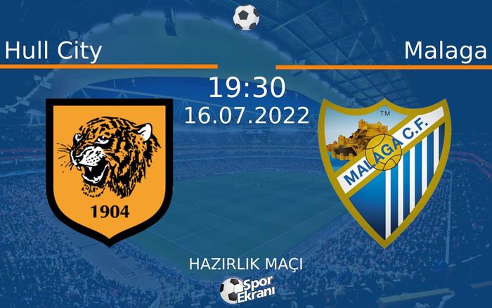 16 Temmuz 2022 Hull City vs Malaga maçı Hangi Kanalda Saat Kaçta Yayınlanacak? 16 Temmuz 2022 Hull City vs Malaga maçı Hangi Kanalda Saat Kaçta Yayınlanacak?