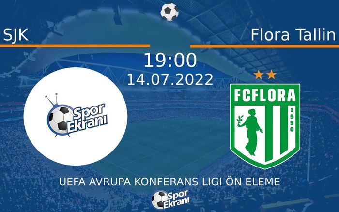 14 Temmuz 2022 SJK vs Flora Tallin maçı Hangi Kanalda Saat Kaçta Yayınlanacak? 14 Temmuz 2022 SJK vs Flora Tallin maçı Hangi Kanalda Saat Kaçta Yayınlanacak?