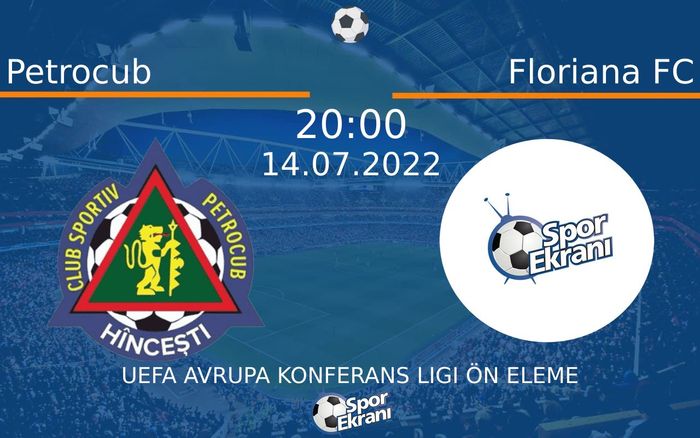 14 Temmuz 2022 Petrocub vs Floriana FC maçı Hangi Kanalda Saat Kaçta Yayınlanacak? 14 Temmuz 2022 Petrocub vs Floriana FC maçı Hangi Kanalda Saat Kaçta Yayınlanacak?