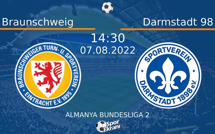 07 Ağustos 2022 Braunschweig vs Darmstadt 98 maçı Hangi Kanalda Saat Kaçta Yayınlanacak? 07 Ağustos 2022 Braunschweig vs Darmstadt 98 maçı Hangi Kanalda Saat Kaçta Yayınlanacak?